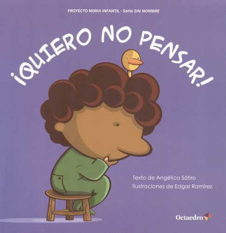 QUIERO NO PENSAR!