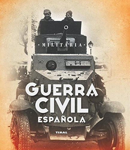 GUERRA CIVIL ESPAÑOLA | JESUS DE ANDRES