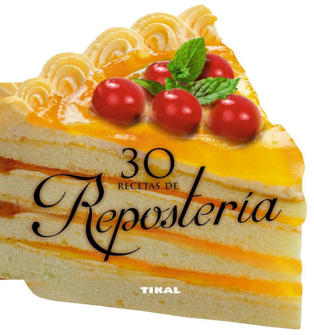 30 recetas de reposteria | sin autor