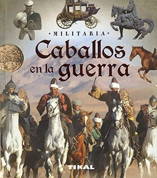 CABALLOS EN LA GUERRA | GIORGIO  BERGAMINO