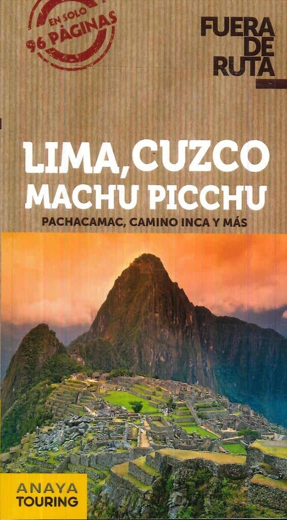 Lima, Cuzco, Machu Pichu - Fuera de Ruta
