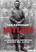 HITLER . UNA BIOGRAFIA | IAN KERSHAW