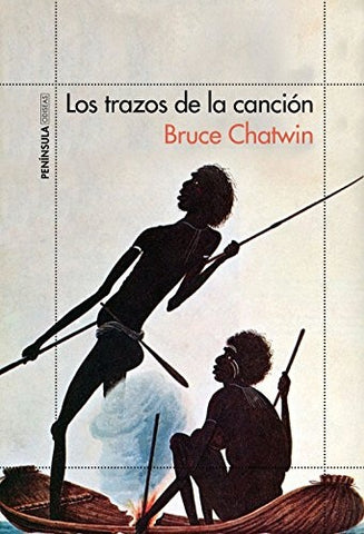 LOS TRAZOS DE LA CANCION.. | Bruce Chatwin