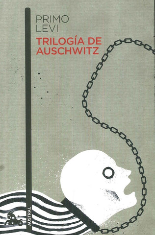TRILOGÍA DE AUSCHWITZ.. | Primo Levi