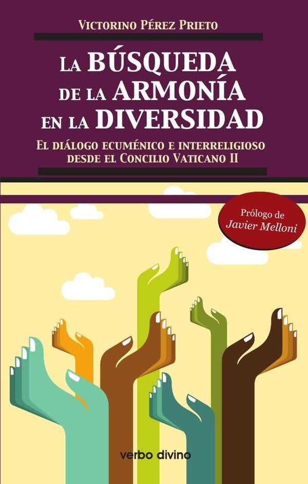 La búsqueda de la armonía en la diversidad | Victorino Pérez Prieto