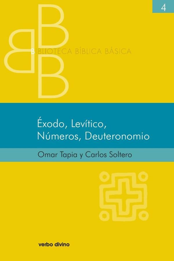 Éxodo, Levítico, Números, Deuteronomio | Soltero, Tapia Navarro
