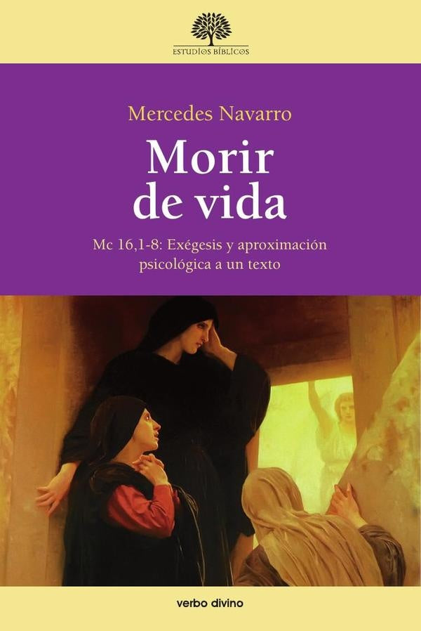 Morir de vida | Mercedes Navarro Puerto