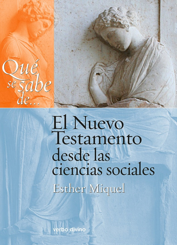 Qué se sabe de... El Nuevo Testamento desde las ciencias sociales | Esther Miquel Pericás