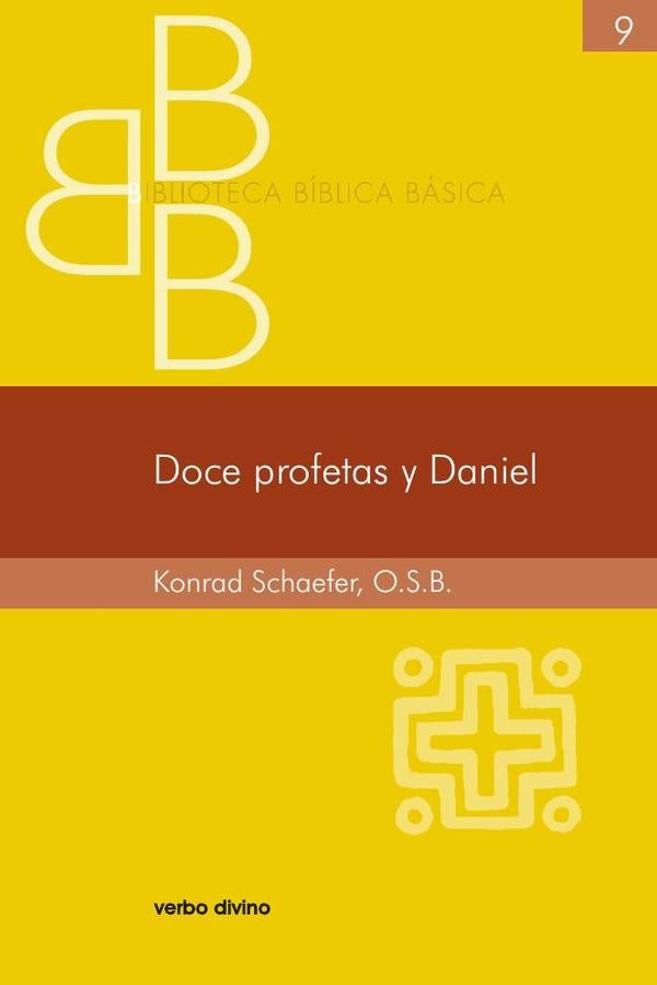 Doce profetas y Daniel | Konrad Ronald Schaefer