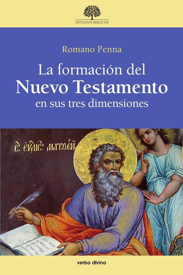La formación del Nuevo Testamento en sus tres dimensiones | Romano Penna