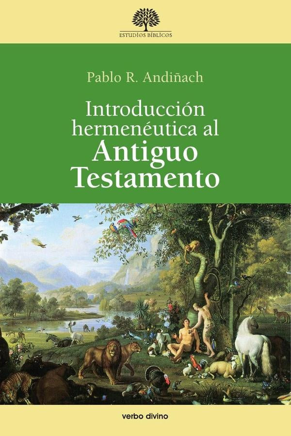 Introducción hermenéutica al Antiguo Testamento | Pablo Rubén Andiñach