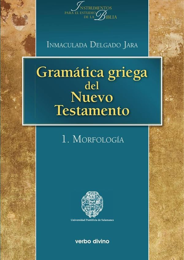 Gramática griega del Nuevo Testamento | Inmaculada Delgado Jara