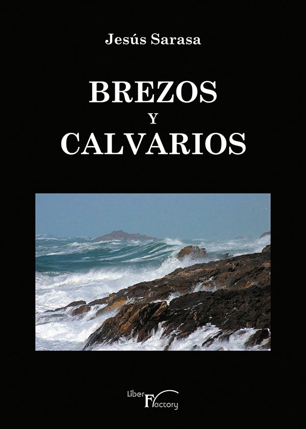 Brezos y calvarios | Jesús Sarasa