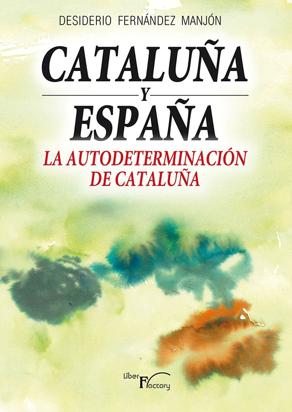Cataluña y España | Desiderio Fernández Manjón