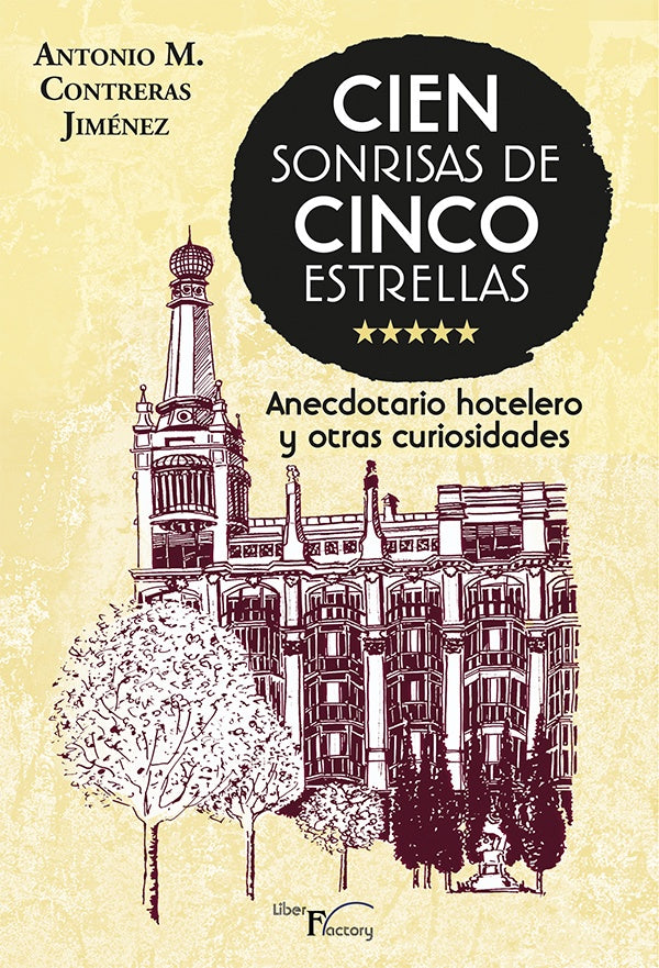 Cien sonrisas de cinco estrellas | Antonio Jiménez