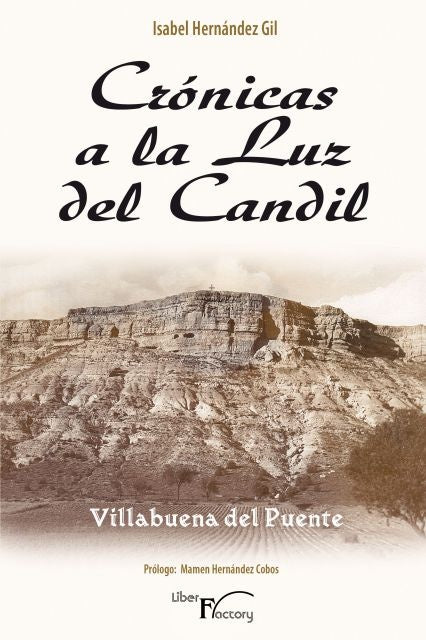 Crónicas a la luz del Candil | Isabel Hernández Gil