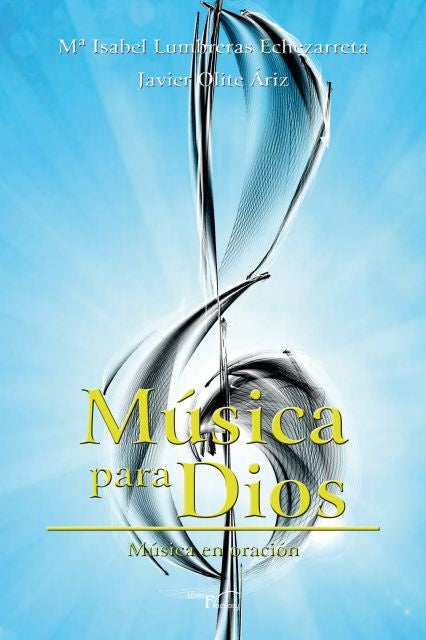 Música para Dios | Lumbreras Echezarreta, Olite Áriz