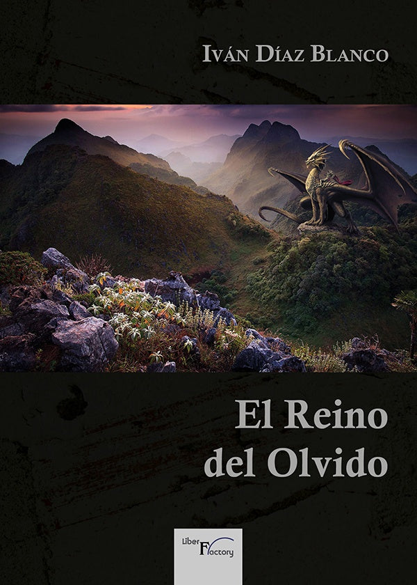 El Reino del Olvido | Iván Díaz Blanco
