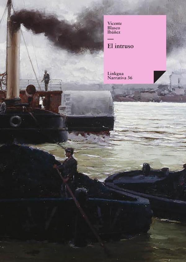 El intruso | Vicente Blasco Ibáñez