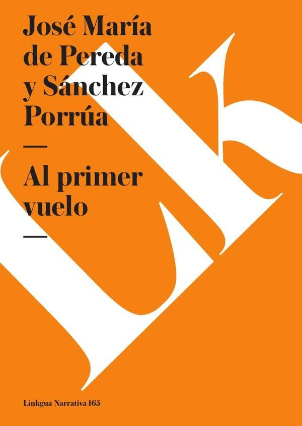 Al primer vuelo | José María De Pereda