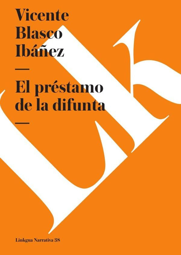 El préstamo de la difunta | Vicente Blasco Ibáñez
