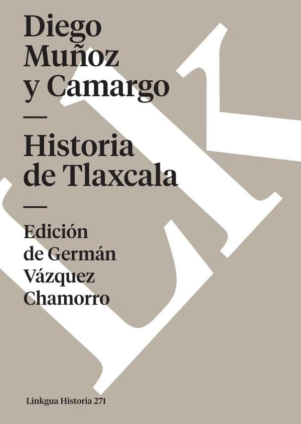 Historia de Tlaxcala | Diego Muñoz Camargo