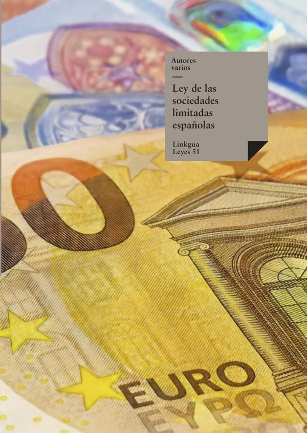Ley de las sociedades limitadas españolas | Autores Varios, Autores Varios y otros