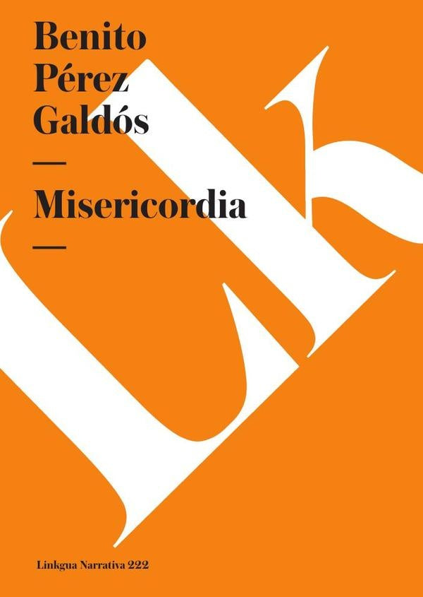 Misericordia | Benito Pérez Galdós