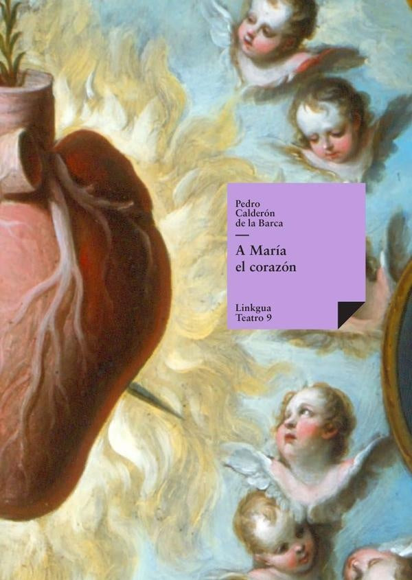 A María el corazón | Pedro Calderón de la Barca