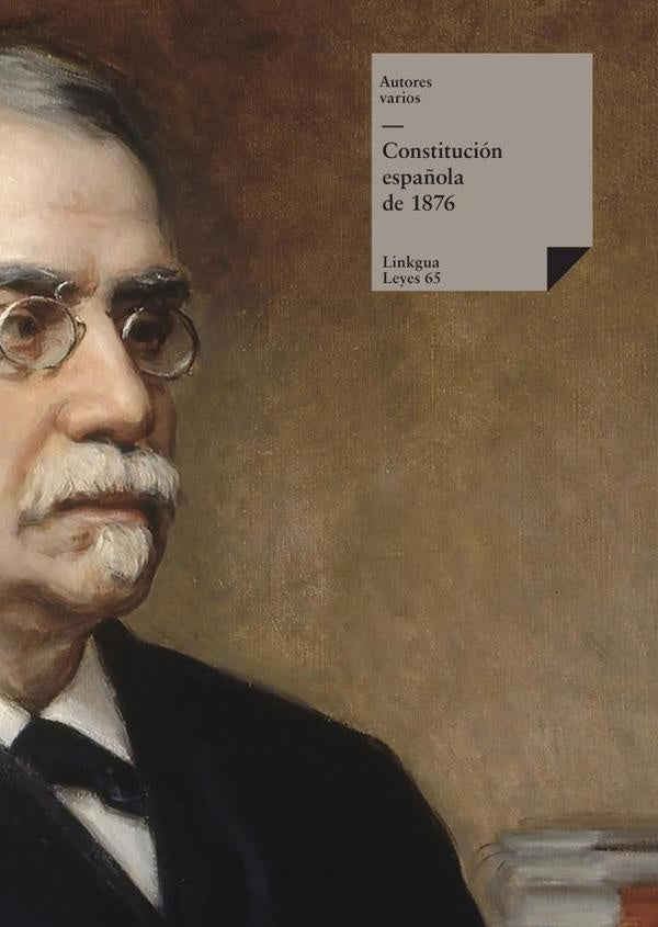 Constitución española de 1876 | Autores Varios, Autores Varios y otros