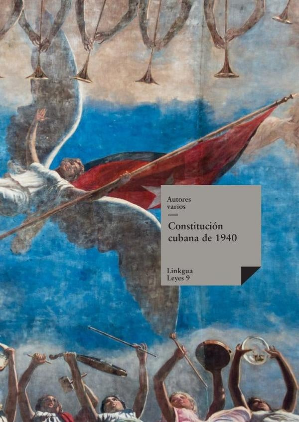 Constitución cubana de 1940 | Autores Varios, Autores Varios y otros