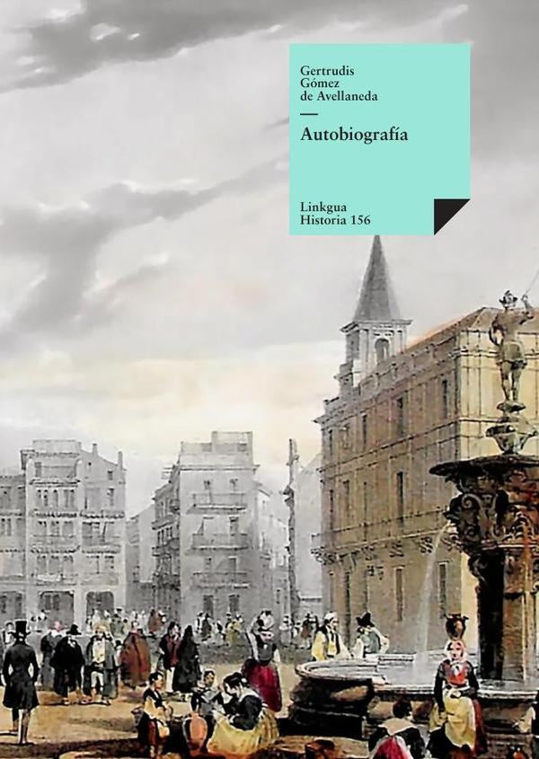 Autobiografía | Gertrudis Gómez de Avellaneda