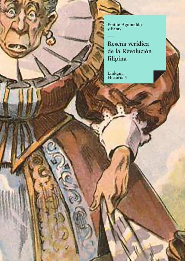 Reseña verídica de la revolución filipina | Aguinaldo y Fami, Aguinaldo y Fami