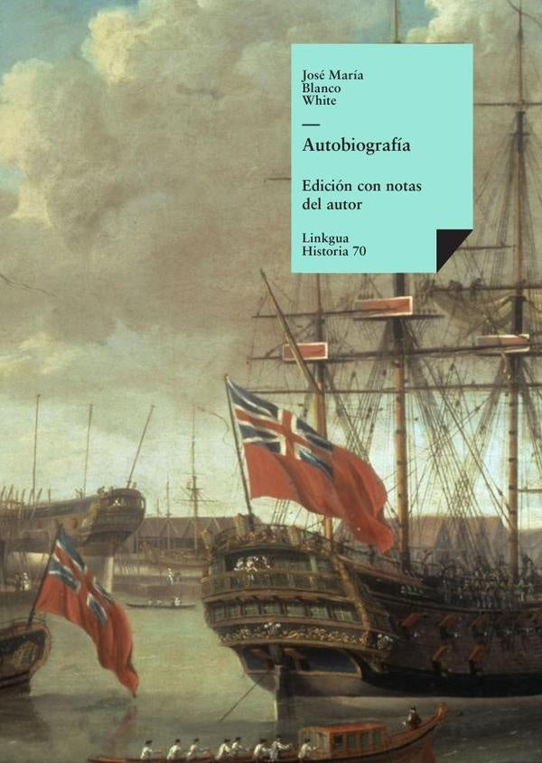 Autobiografía | José María Blanco White