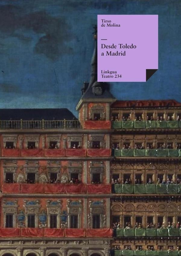 Desde Toledo a Madrid | Tirso de Molina