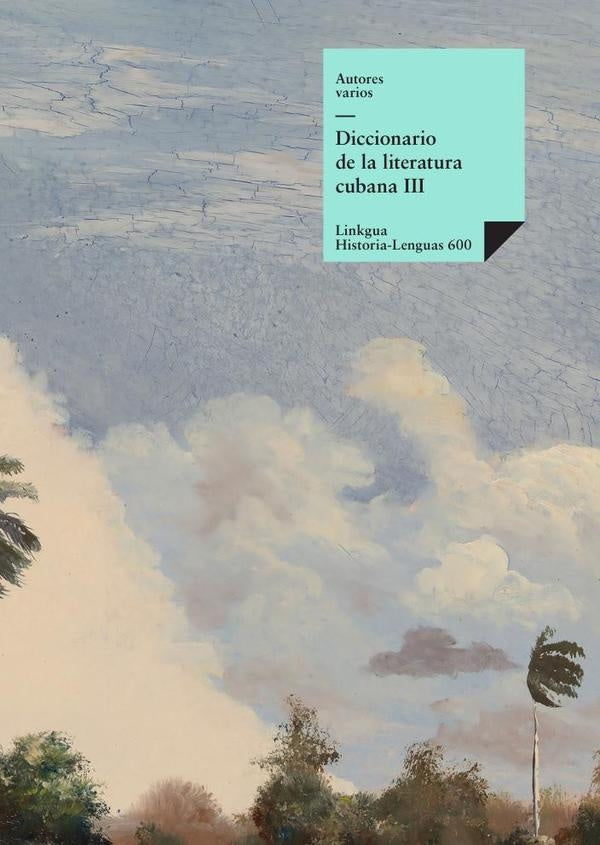 Diccionario de la literatura cubana | Autores Varios, Autores Varios y otros
