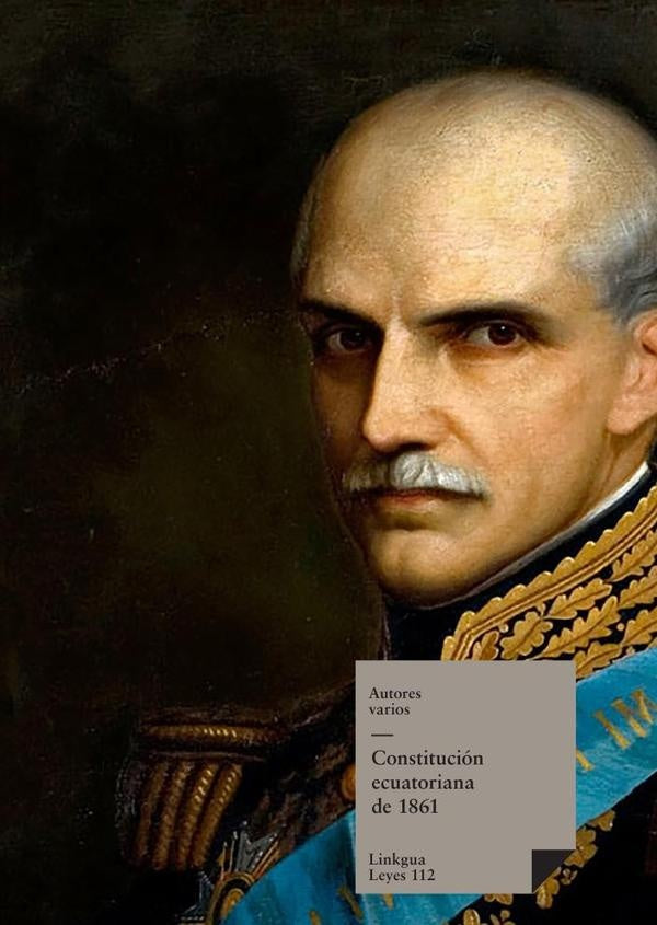 Constitución ecuatoriana de 1861 | Autores Varios, Autores Varios y otros