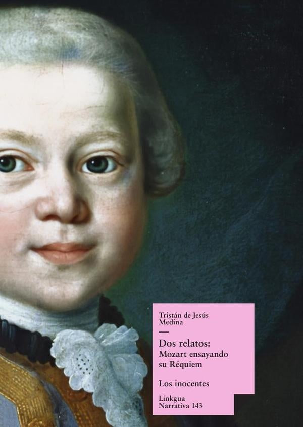 Dos relatos: Mozart ensayando su Réquiem y Los inocentes | Tristán de Jesús Medina