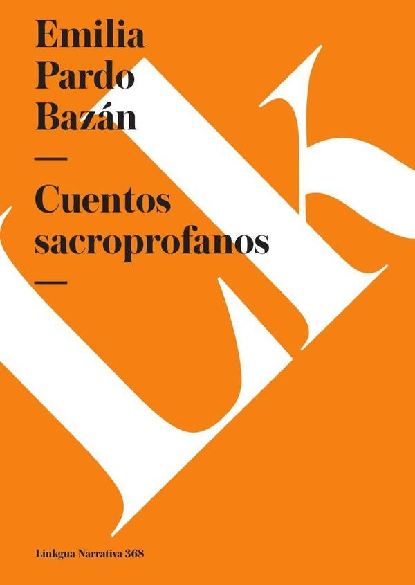 Cuentos sacroprofanos | Emilia Pardo Bazán