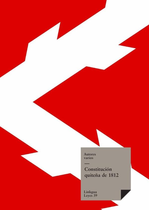 Constitución quiteña de 1812 | Autores Varios, Autores Varios y otros