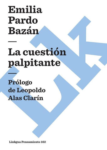 La cuestión palpitante | Emilia Pardo Bazán