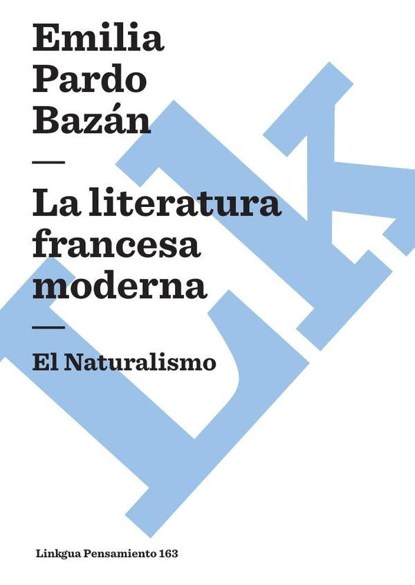 La literatura francesa moderna | Emilia Pardo Bazán