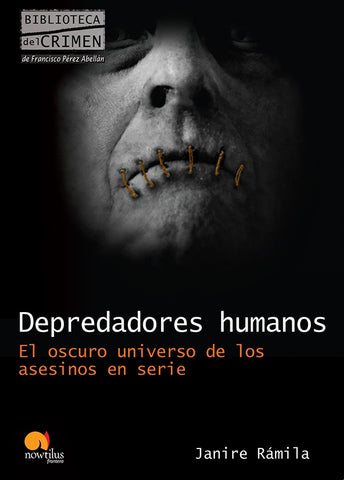 Depredadores humanos | Nuria Janire Rámila