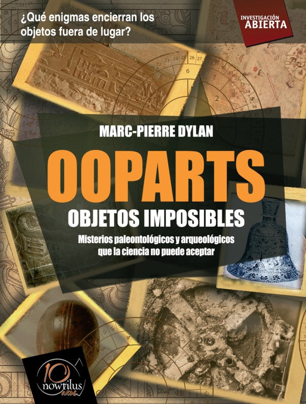 Ooparts. Objetos imposibles | Marc-Pierre Dylan