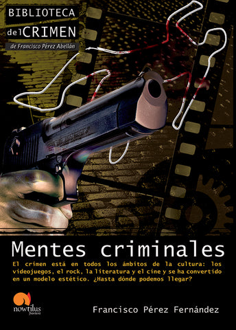 Mentes criminales | Francisco Pérez Fernández