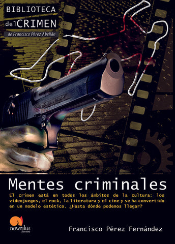 Mentes criminales | Francisco Pérez Fernández