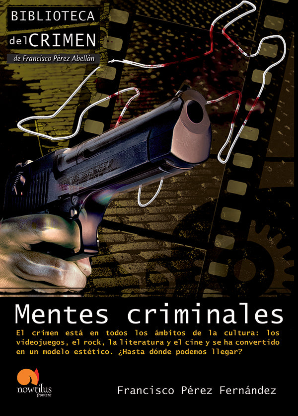 Mentes criminales | Francisco Pérez Fernández