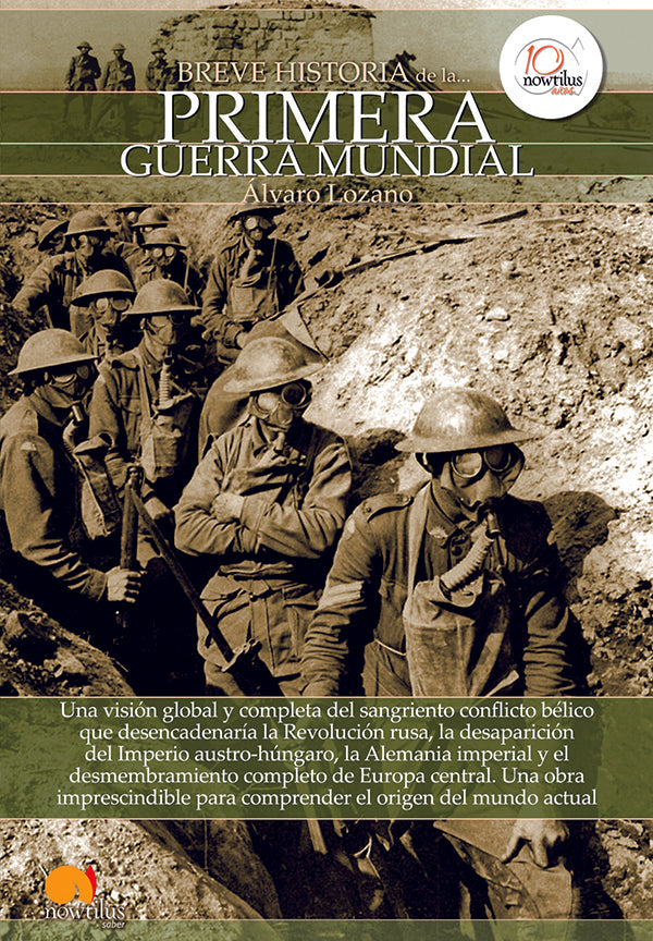Breve historia de la Primera Guerra Mundial | Álvaro Lozano