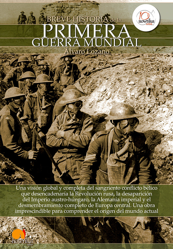 Breve historia de la Primera Guerra Mundial | Álvaro Lozano