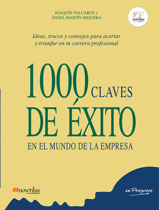 1000 claves de éxito en el mundo de la empresa | Valcarce, Martín Sequera